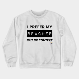 SPM Out of Context Reacher Crewneck Sweatshirt